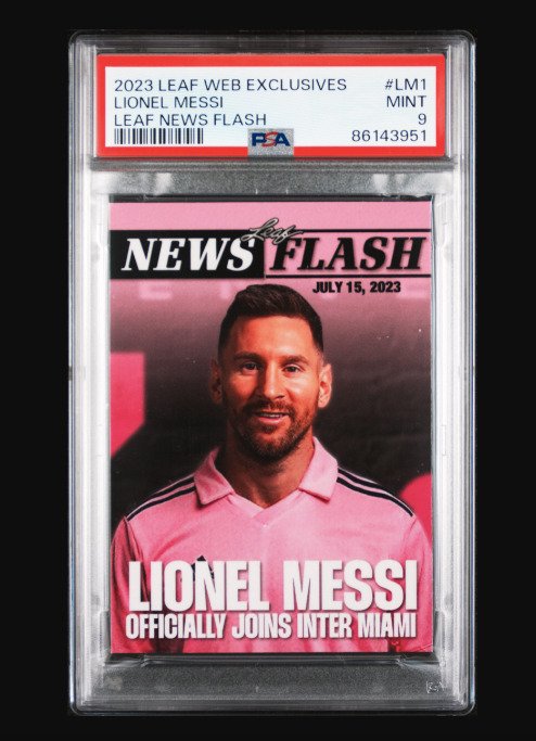 2023 - Leaf - Web Exclusives - Lionel Messi - #LM1 News Flash - 1 Graded card - PSA 9