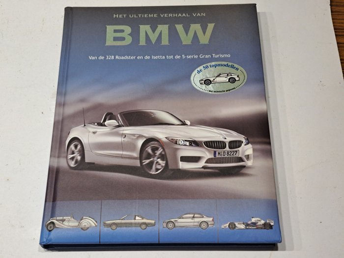 Book - BMW - Alle BMW types vanaf het begin 1916 tot 2009 - 2011