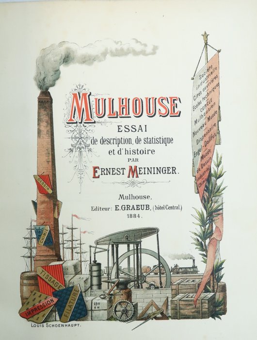 Ernest Meininger - Essai de description, de statistique et d'histoire de Mulhouse... - 1885