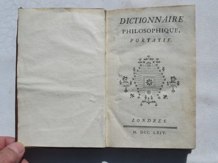 Voltaire - Dictionnaire Philosophique Portatif - 1764