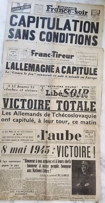 Zeitung - Victoire ! Lot de 4 journaux du 8 mai 1945 : Franc-Tireur, Libération-Soir, L’Aube, France-Soir - 1945