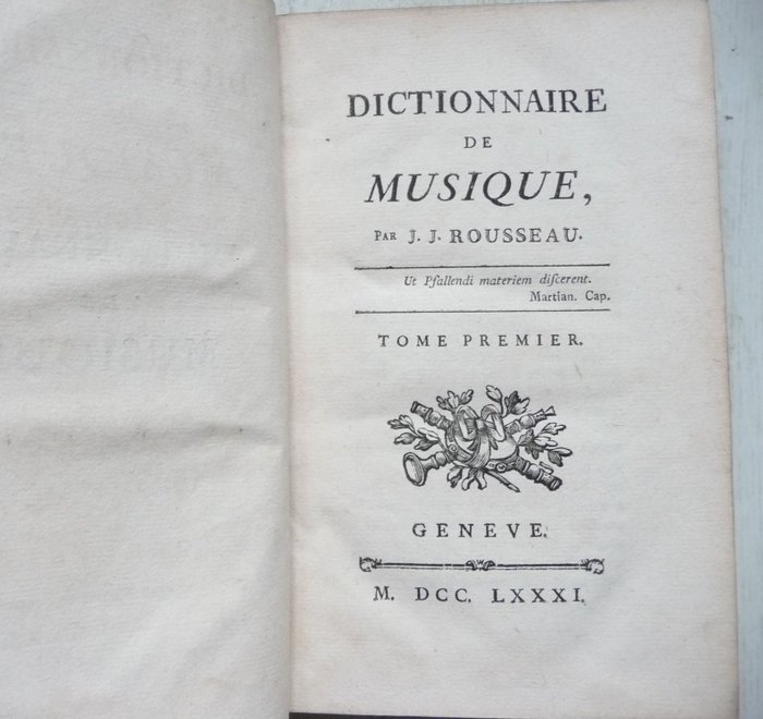 Jean-Jacques Rousseau - Dictionnaire de Musique - 1781-1782