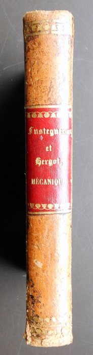 Fustegueras et Hergot - Cours de mécanique théorique et appliquée - 1872