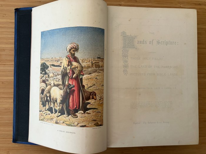 S. Manning and S.G. Green - The Lands of Scripture: Those Holy Fields, The Land of the Pharaohs, Pictures from Bible Lands - 1890