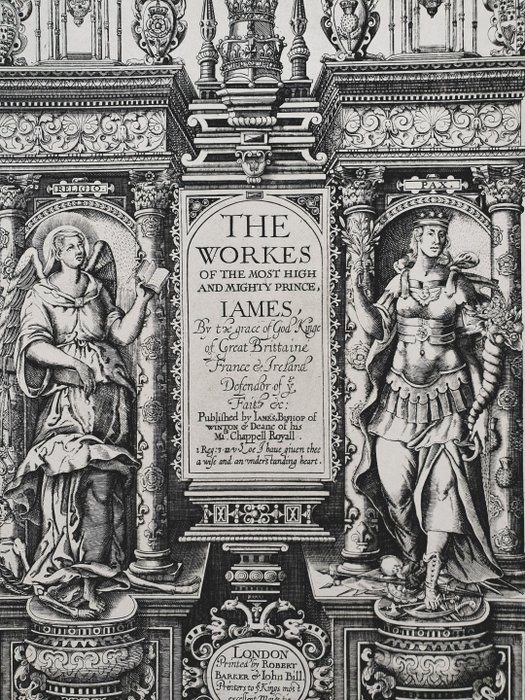 Robert Barker and John Bill - James I. The Workes of the Most High and Mightie Prince, James - 1616