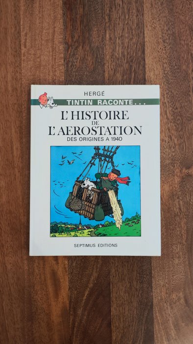 Tintin - Tintin raconte... L'histoire de l'aérostation des origines à 1940 - C - 1 Album - 1980