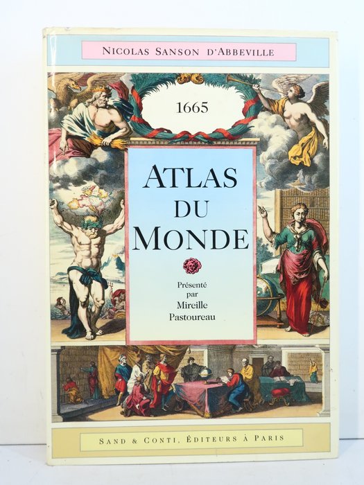 Sanson d'Abbeville Nicolas / Pastoureau Mireille‎ - Atlas du monde 1665‎ - 1980