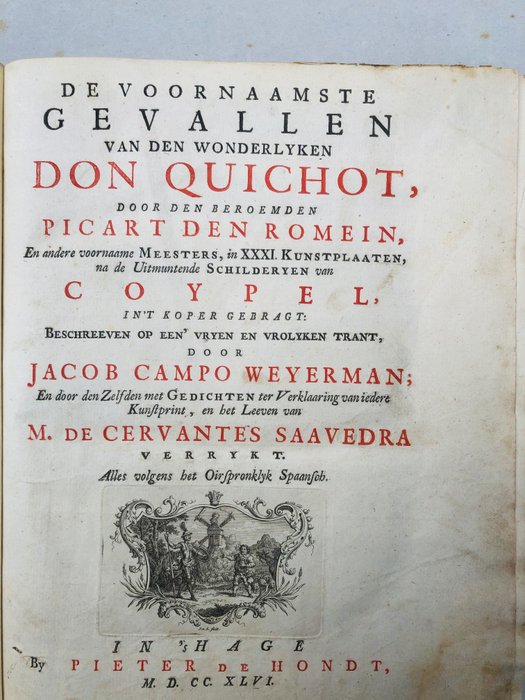 Jacob Campo Weyerman - De voornaamste Gevallen van den Wonderlyken Don Quichot - 1746