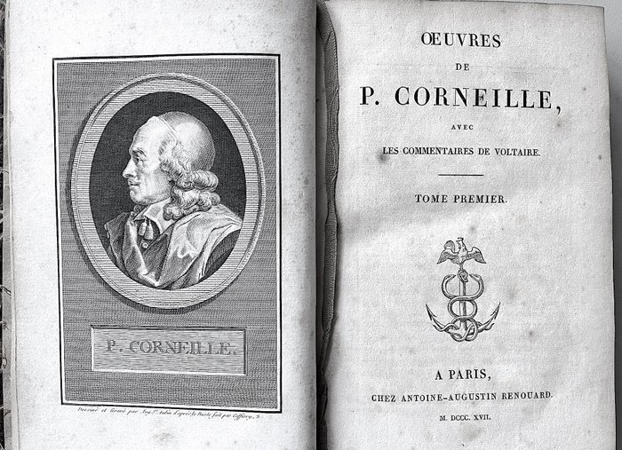 Corneille / Voltaire - Oeuvres de Corneille commentée par Voltaire - 1817
