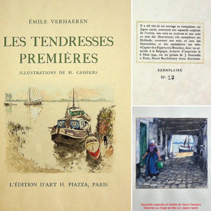 Emile Verhaeren / Henri Cassiers - [1 des 20 Japon nacré avec 1 aquarelle originale] Les Tendresses Premières - 1942