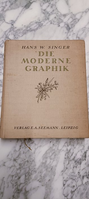 Hans W. Singer - Die Moderne Graphik - 1914