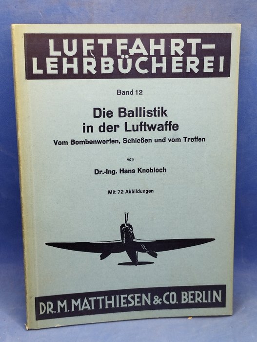 Knobloch - Handbuch deutsche Luftwaffe Bombenwerfen,Ju 88,He 111 usw.. - 1942