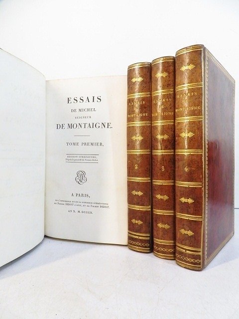 Montaigne [Didot. Stéréotype] - Essais [edition en partie originale, avec les notes et commentaires de Naigeon] - 1802
