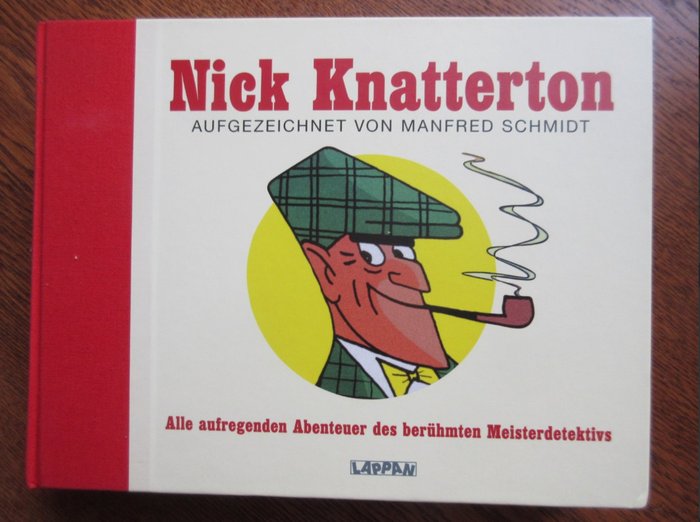 Nick Knatterton - Nick Knatterton - Alle aufregenden Abenteuer des berühmten Meisterdetektivs - 1 Comic - Første utgave - 2007