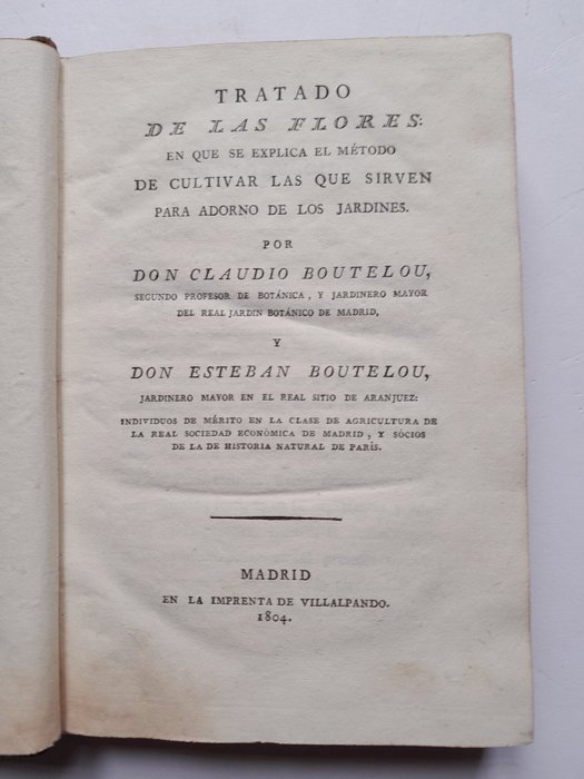 Claudio y Esteban Boutelou - Tratado de las Flores - Madrid  (First Edition) - 1804