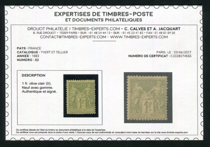 Γαλλία 1883 - Superbe & Rare N° 83 Neuf * - Certificat Calves