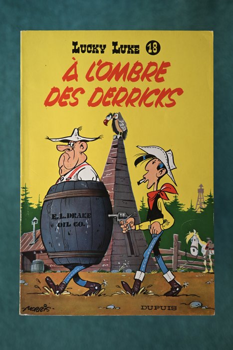 Lucky Luke T18 - À l'Ombre des Derricks - B - 1 Album - Erstausgabe - 1962