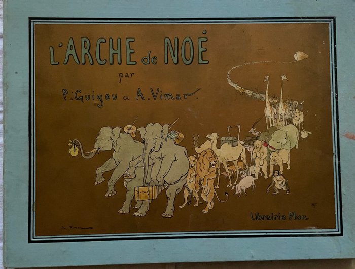 P. Guigou / A. Vimar - L'Arche de Noé - 1894