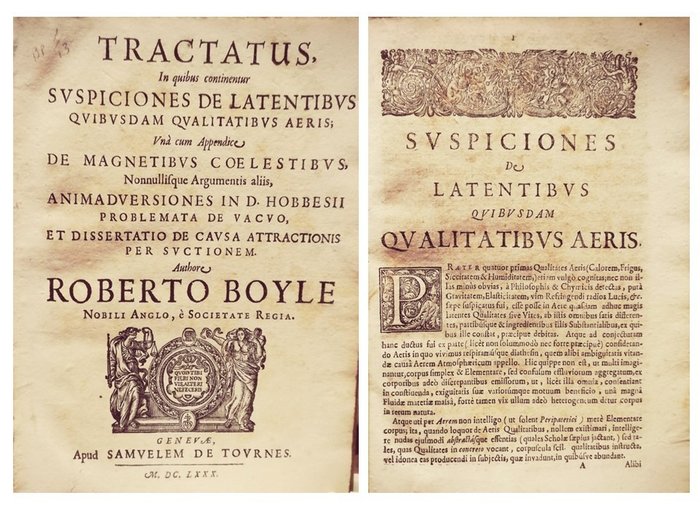 Boyle Robert - Tractatus, in quibus continentur Suspiciones de Latentibus quibusdam Qualitatibus Aeris. - 1680