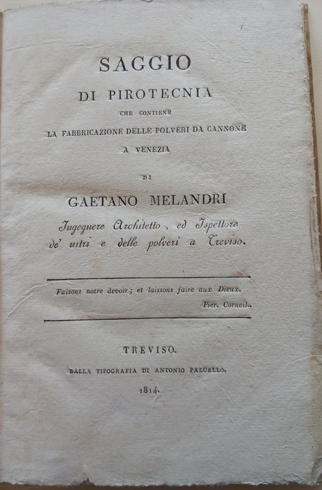 Gaetano Melandri - Gaetano Melandri, Saggio di pirotecnia. La fabbricazione delle polveri da cannone a Venezia, - 1814