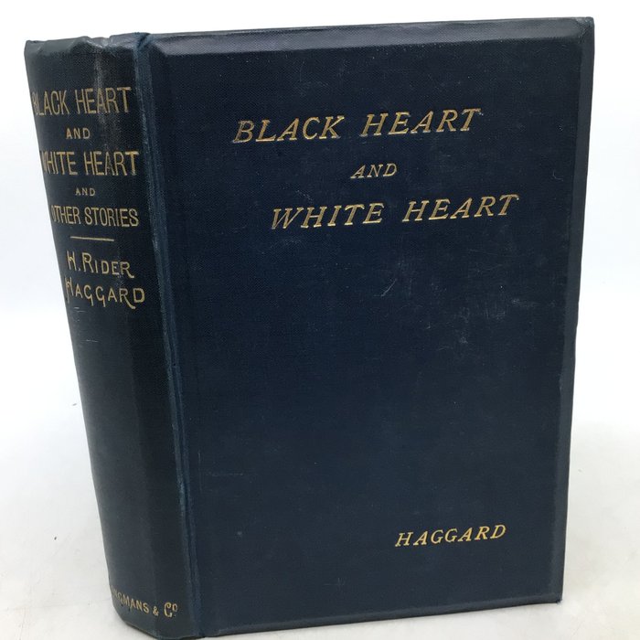 H. Rider Haggard - Black Heart and White Heart and Other Stories - 1900