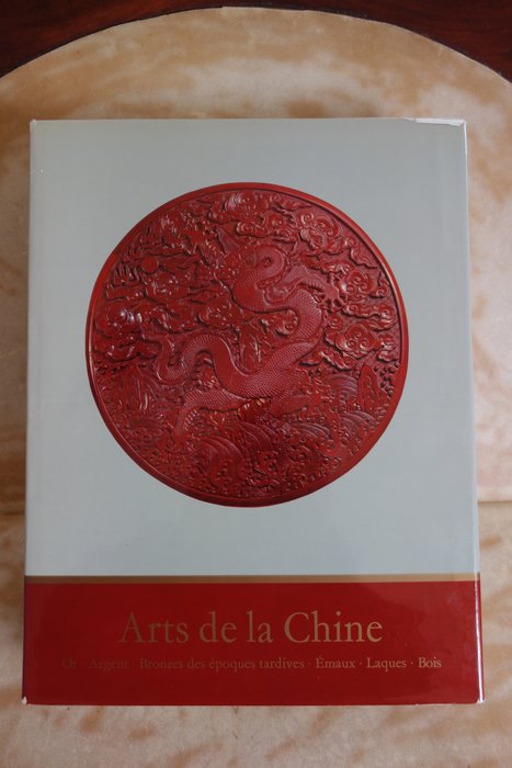 R. Soame-Jenyns, W. Watson - Arts de la Chine - Or, Argent, Bronzes, Emaux, Laques, Bois - 1963