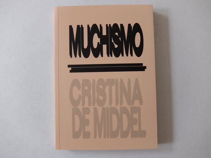 Cristina de Middel - Muchismo (signed) - 2016