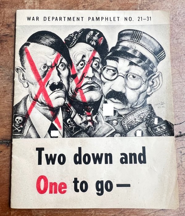 United States of America - WW2 USA Anti-Axis Pamphlet ''Two down and one to go'' - Defeat Germany - upcoming defeat Japan - Humoristic cover. - 1945