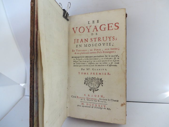 GLANIUS - Les Voyages De Jean Struys En Moscovie - 1724