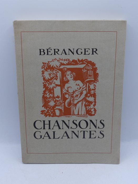 Béranger / Collot - Chansons galantes [exemplaire numéroté] - 1943