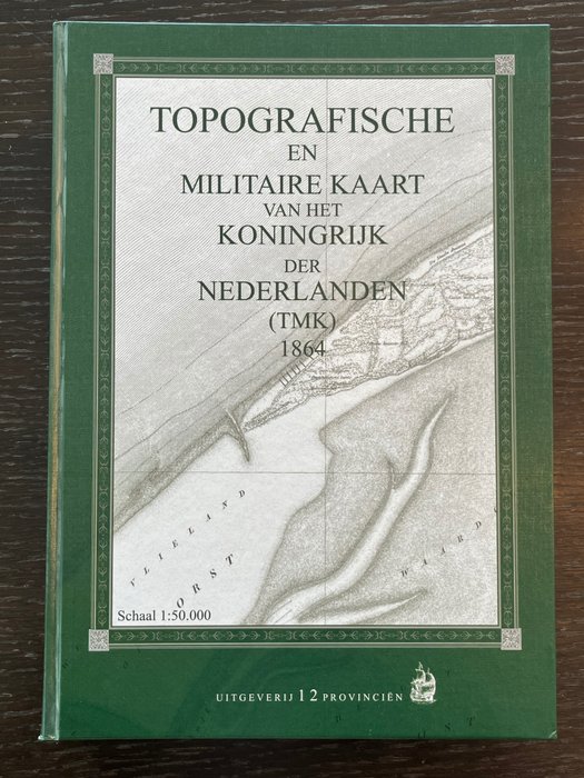 Países Bajos, Atlas - Mapas militares hacia 1860; Ministerie van Oorlog - Topografische en Militaire Kaart van het Koninkrijk der Nederlanden - 200
