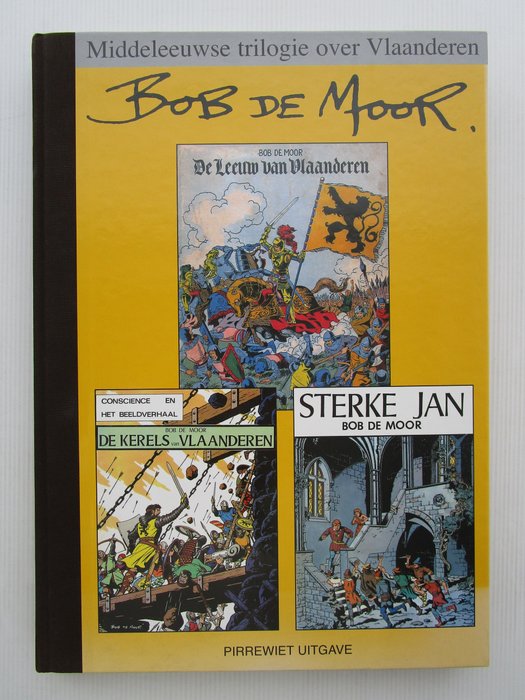 Bob de Moor - groot formaat - Middeleeuwse trilogie over Vlaanderen - 174 expl - 1 Album - Första upplagan - 2006