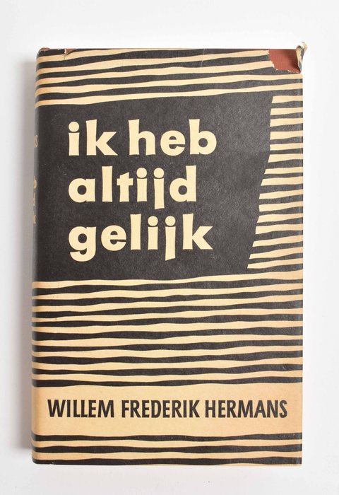 Willem Frederik Hermans - Ik heb altijd gelijk [+2] - 1951
