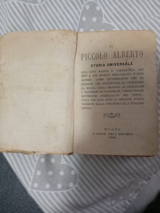 Il piccolo Alberto - Il piccolo Alberto Storia universale dell'arte magica e caballistica - 1868