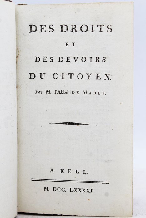 M. L'abbé De Mably - Des droits et des devoirs du citoyen - 1791