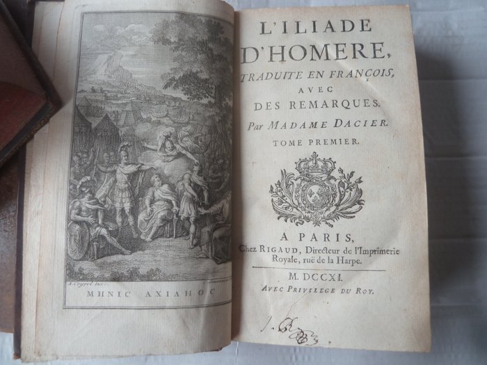 Homère / Mme Dacier - L'Iliade et l'Odyssée - 1711-1716