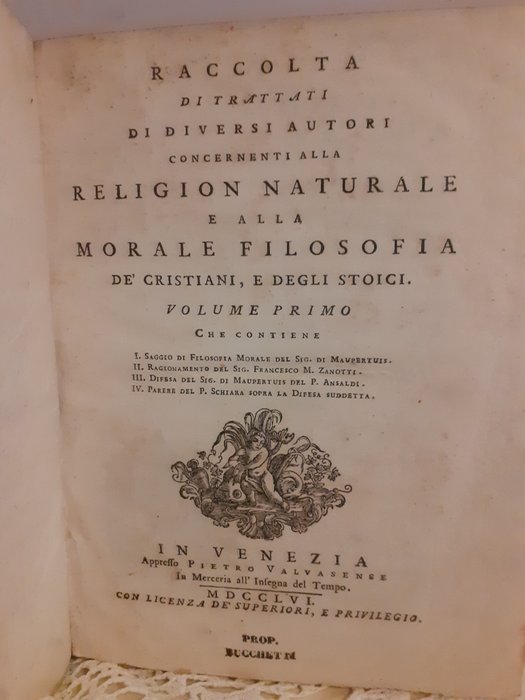 Pietro Valvasente - Raccolta di trattati di diversi autori religion naturale e alla morale filosofia - 1756