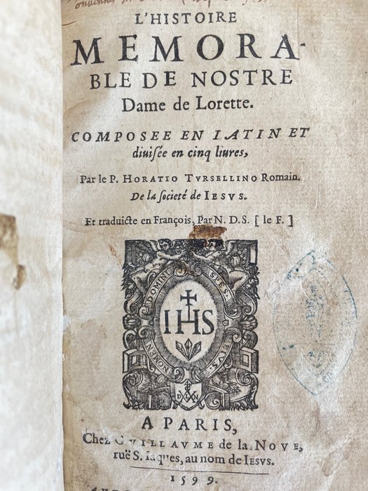Horatio Tursellino (Orazio Torsellini) - L'histoire mémorable de nostre Dame de Lorette - 1599