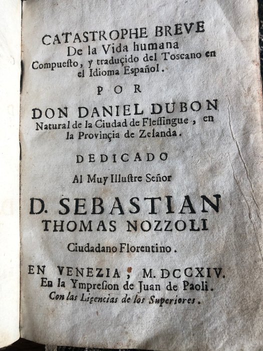 Daniel Dubon - De la catastrophe breve de la vida umana - 1714