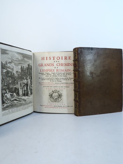 Nicolas Bergier / Peutinger - ‎Histoire des grands chemins Empire romain, contenant l'origine, progrès...chemins militaires - Rome - 1628