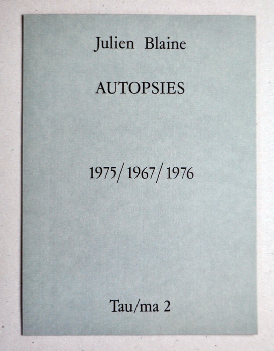 Julien Blaine - Autopsies - 1976