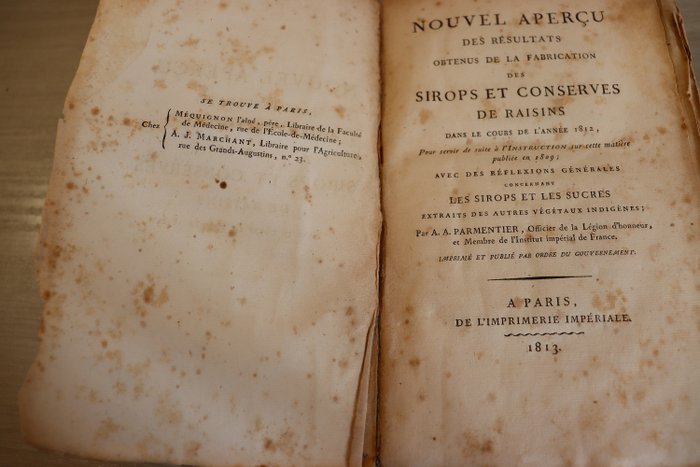 Parmentier - Nouvel Aperçu des Résultats obtenus de la fabrication des sirops et conserves de raisins dans ... - 1813