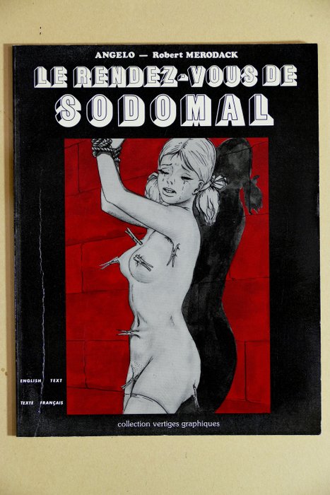Collection Vertiges Graphiques - Le Rendez-Vous de Sodomal - 1 Album - Prima edizione francese - 1978