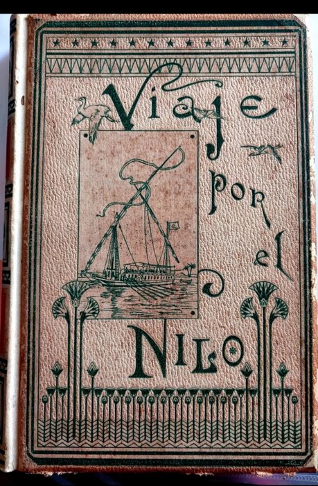 E.V. Gonzenbach - Viaje por el Nilo - 1890