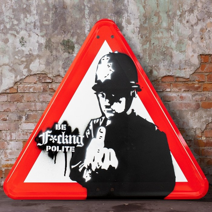 josh mahaby - Be F*ckng Polite - Banksy Tribute