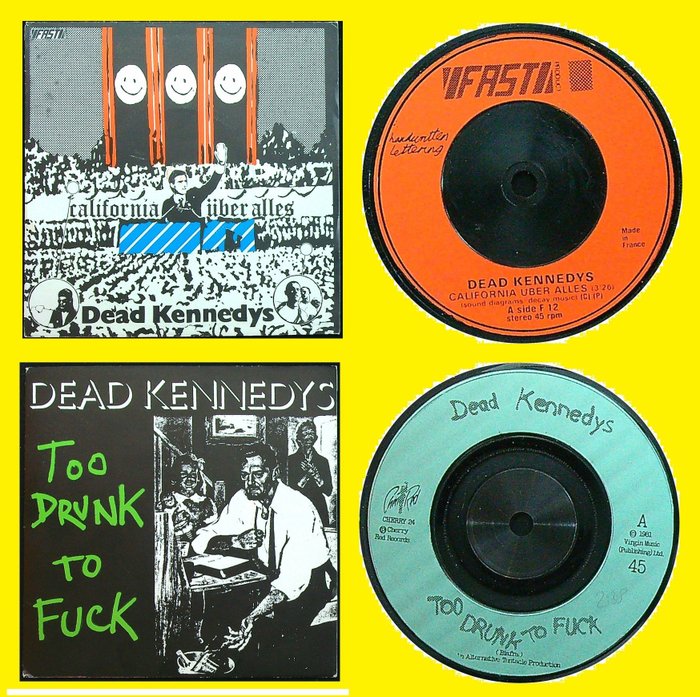 Dead Kennedys (Punk) - 1. California über Alles ('79) Too Drunk To Fuck (''81) - Single 7" 45 RPM - Várias prensas (ver descrição) - 1979