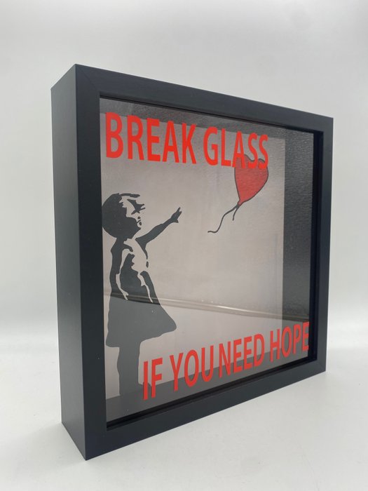 MVR - BREAK GLASS IF YOU NEED HOPE - Banksy Tribute