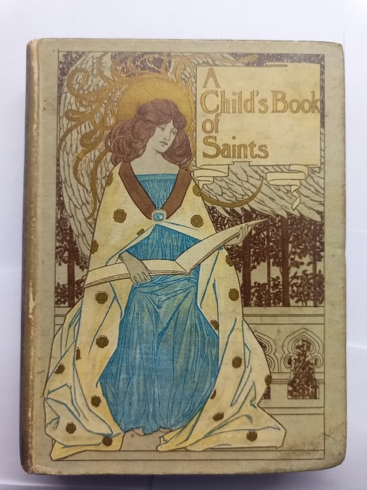 William Canton/T. H. Robinson - A Child's Book of Saints - 1902