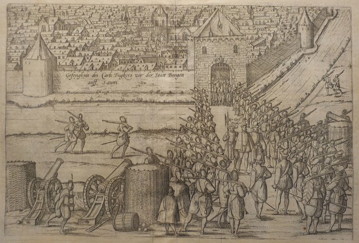 Holland, Byplan - Bergen op Zoom; Michaël Aitzinger / Frans Hogenberg - Gefengknis des Carls Fugkers vor der Statt Bergen auff Saum. - 1596