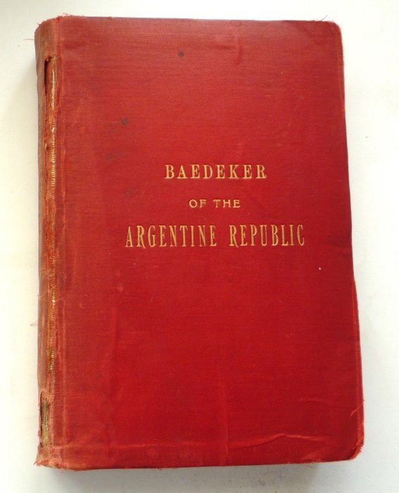 Albert B. Martinez - Baedeker Of The Argentine Republic - 1914